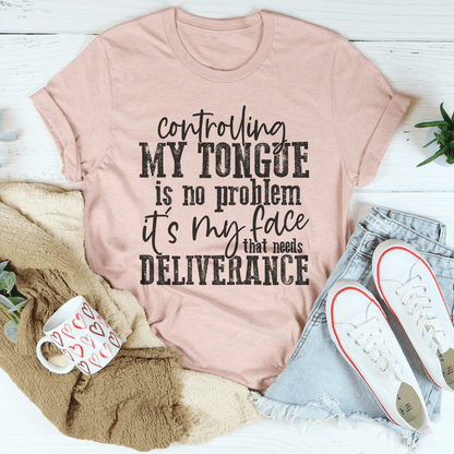 Controlling My Tongue Is No Problem T-Shirt-2