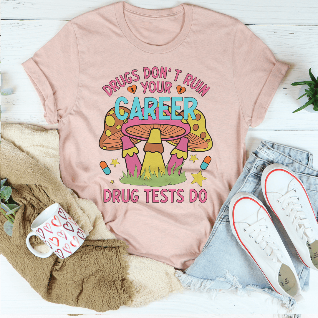 Don't Ruin Your Career Tee-3