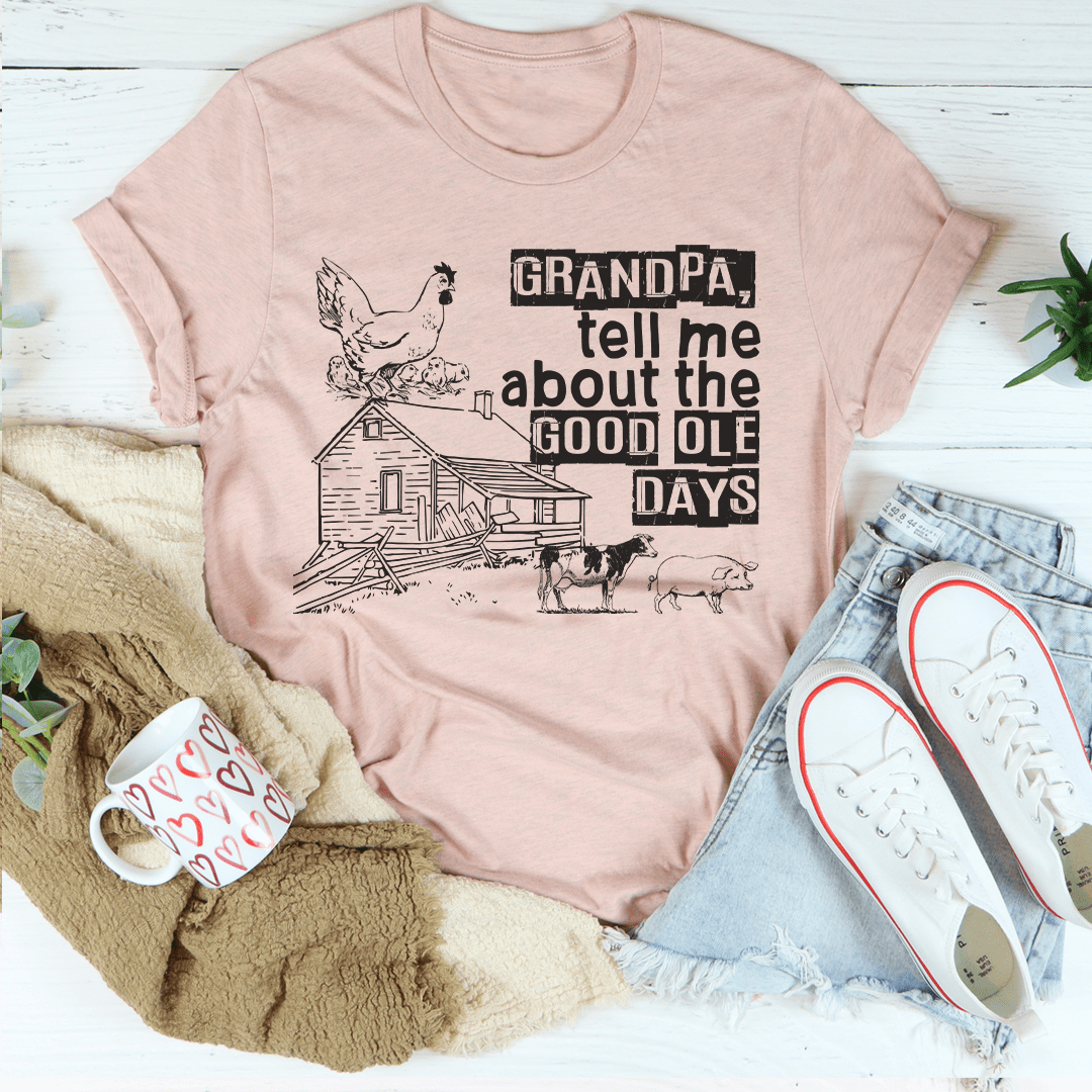 Grandpa Tell Me About The Good Ole Days T-Shirt-2