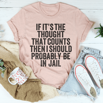 If It's The Thought That Counts T-Shirt-1