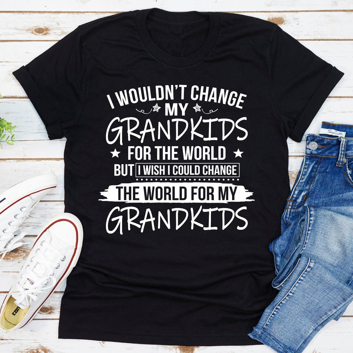 I Wouldn't Change My Grandkids For The World T-Shirt-11