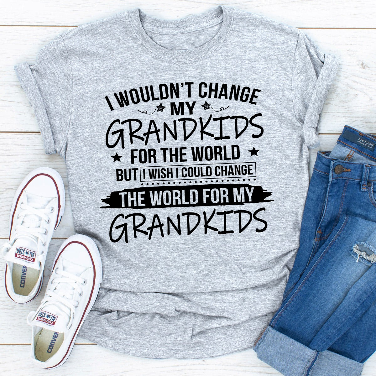 I Wouldn't Change My Grandkids For The World T-Shirt-13