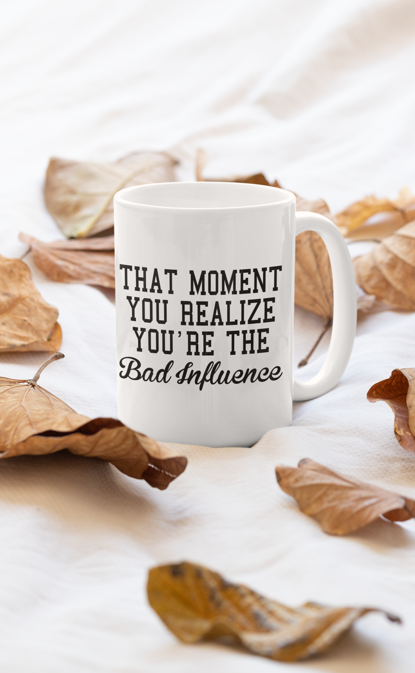 Bad Influence Mug