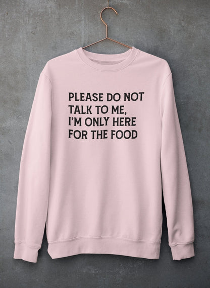 Please Do Not Talk To Me Sweat Shirt-0