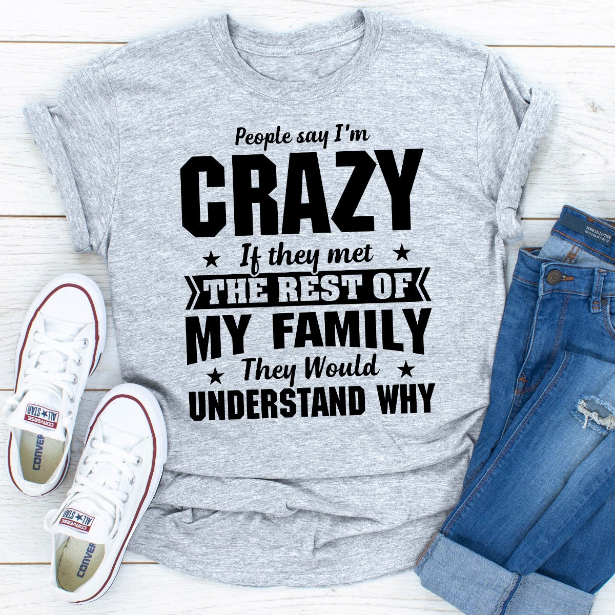 People Say I'm Crazy T-Shirt-19