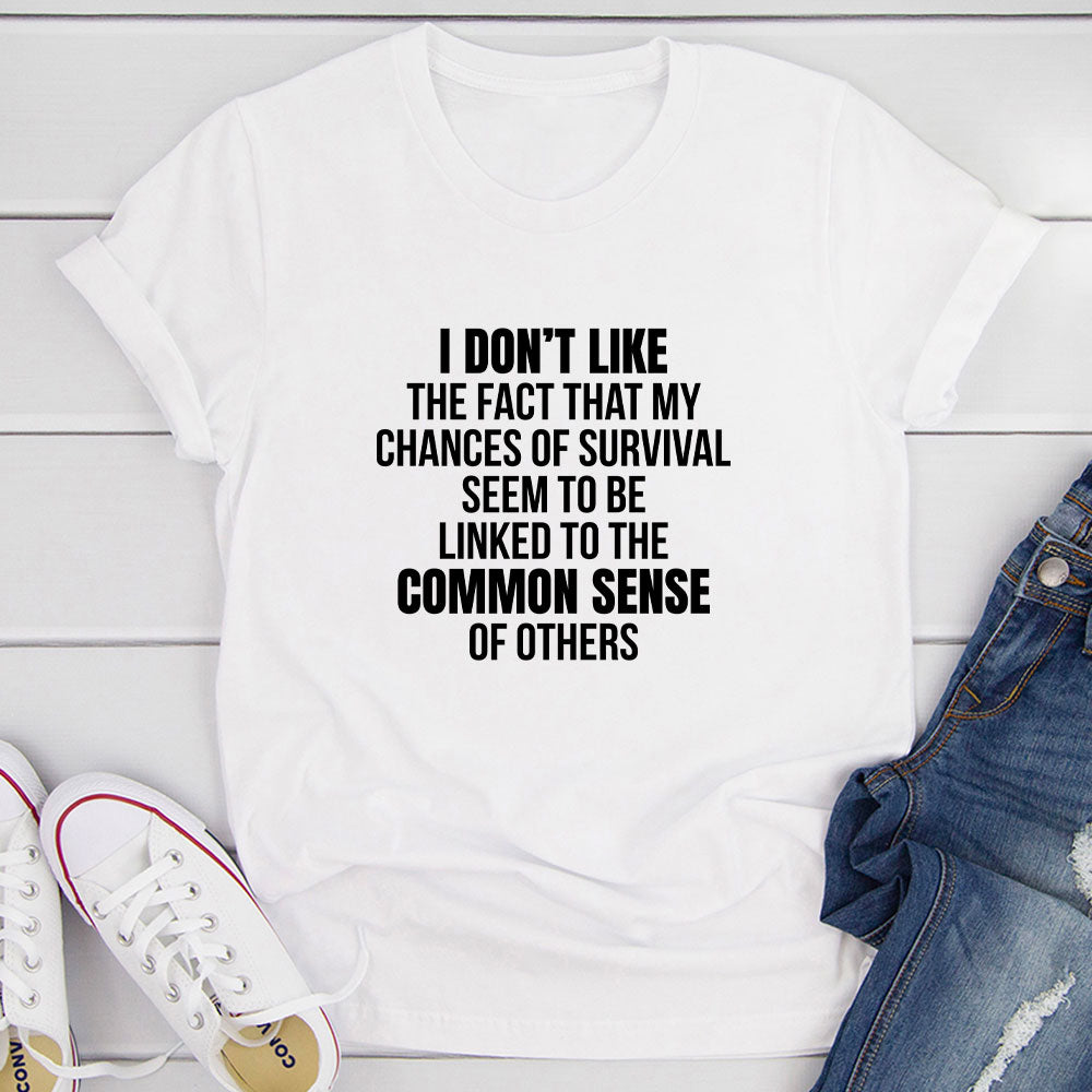 My Chances Of Survival T-Shirt-17