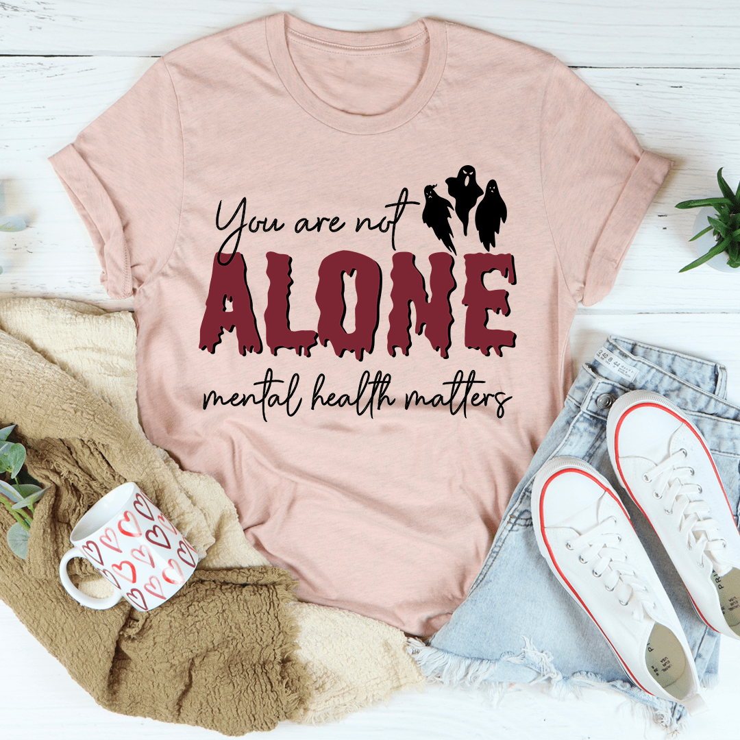You Are Not Alone Mental Health Awareness Halloween Tee